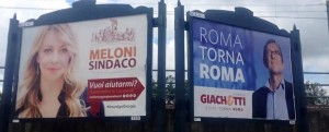 Affissioni pubblicitarie di Giorgia Meloni (FdI) e Roberto Giachetti (PD), candidati a sindaco di Roma Capitale